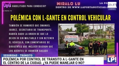 Control de Tránsito a L-Gante y polémica sobre su permiso para conducir: ¿habilitado o inhabilitado?
